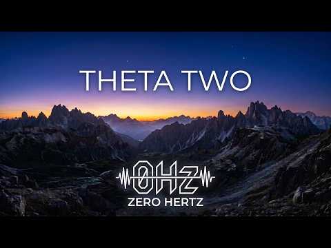 0Hz Zero Hertz - Theta Two  | deep, restorative sleep, Theta wave soundscape.